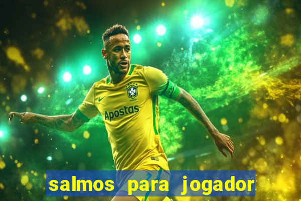 salmos para jogador de futebol